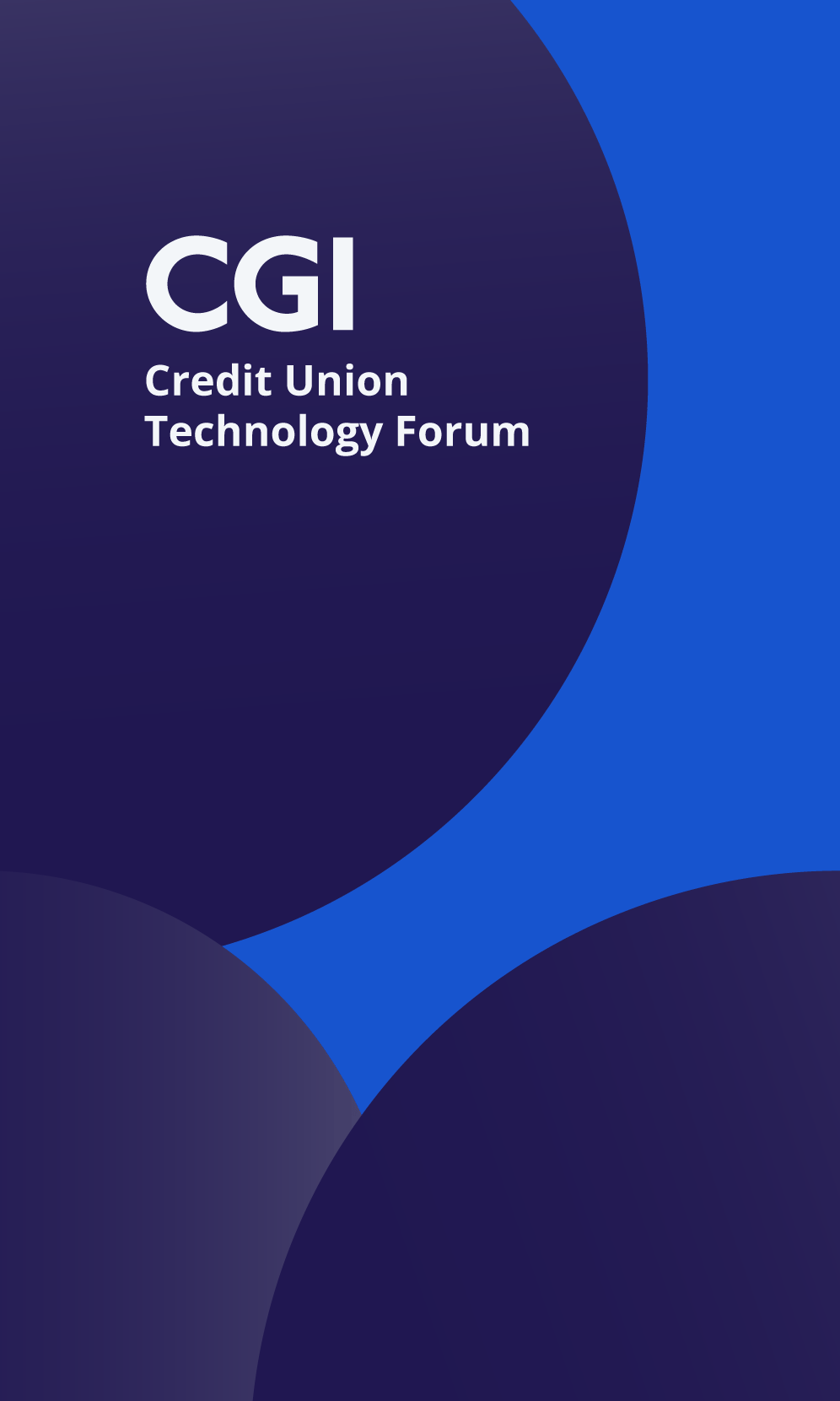 CGI’s Credit Union Technology Forum
